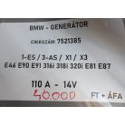 [GYÁRI BONTOTT] BMW - GENERÁTOR - 110 A - 14 V - 1- ES ; 3-AS ; X1 ; X3 / E46 ; E90 ; E91 ; E81 ; E87 - 316i ; 318i ; 320i - 7521385