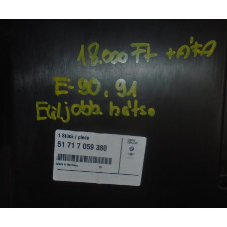 [GYÁRI ÚJ] BMW - DOBBETÉT, ELÖL JOBB HÁTSÓ - 3-AS / E90 ; E91 - 5171 7059380