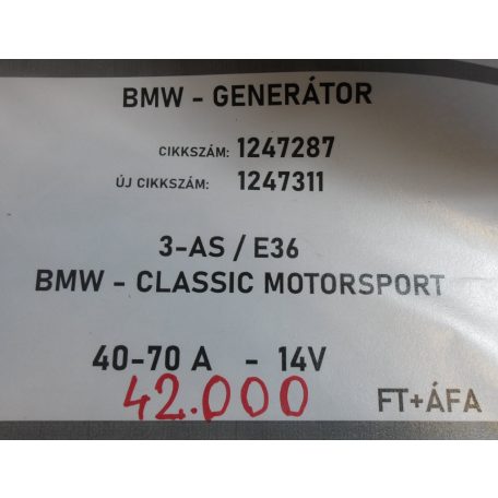 [GYÁRI BONTOTT] BMW - GENERÁTOR - 40-70 A - 14V - 3-AS / E36 ; BMW CLASSIC MOTORSPORT - CIKKSZÁM: 1247287 ; ÚJ CIKKSZÁM: 1247311 