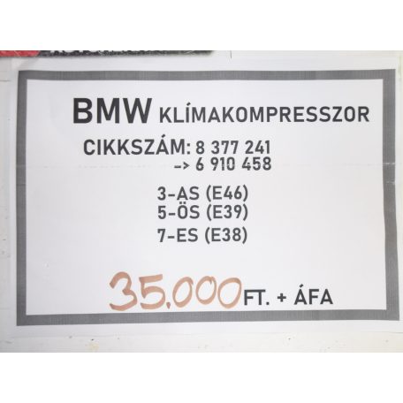 [GYÁRI BONTOTT] BMW - KLÍMAKOMPRESSZOR - 3-AS; 5-ÖS; 7-ES - CIKKSZÁM: 6910458 - 