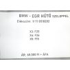   [GYÁRI BONTOTT] BMW - EGR HŰTŐ SZELEPPEL - X3 (F25); X4 (F26); X5 (F15) - 11 71 8518202