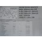 ÁR/DB! [GYÁRI BONTOTT] BMW - HIDRAULIKA CSŐ - 5-ÖS ; 6-OS / E60+LCI ; E61+LCI ; E63+LCI ; E64+LCI - 32416765724 