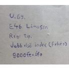 [UTÁNGYÁRTOTT ÚJ] BMW JOBB ELSŐ IRÁNYJELZŐ (FEHÉR) | 3-AS E46 (régi típus) | 