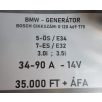   [GYÁRI BONTOTT] BMW - GENERÁTOR -  34-90 A - 5-ÖS ; 7-ES / E34 ; E32 - 3.0i ; 3.5i - BOSCH CIKKSZÁM: 0 120 469 775 