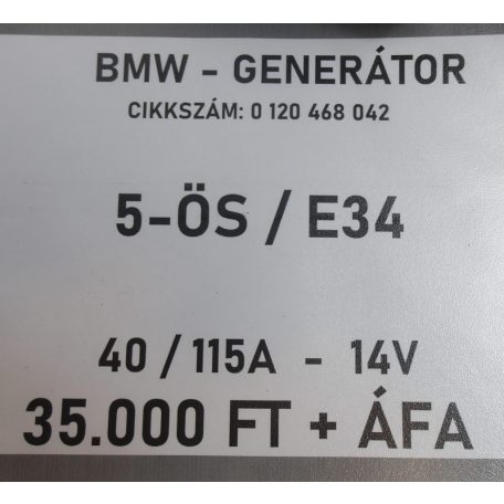 [GYÁRI BONTOTT] BMW - GENERÁTOR - 40/115A - 14V - 5-ÖS / E34 - BOSCH CIKKSZÁM: 0 120 468 042