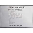 [GYÁRI BONTOTT] BMW - EGR HŰTŐ - 1-ES; 2-ES; 3-AS; 4-ES; 5-ÖS; 6-OS; 7-ES; X1; X3; X4; X5; X6   - 11 71 7823210