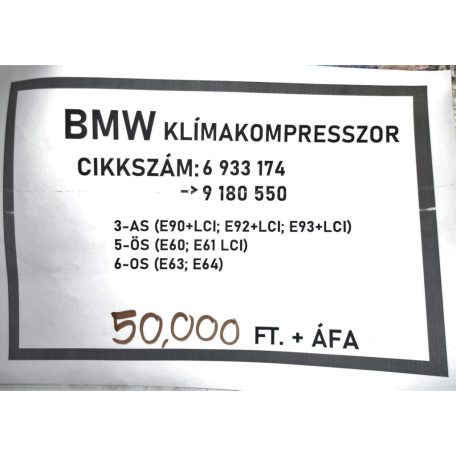[GYÁRI BONTOTT] BMW - KLÍMAKOMPRESSZOR - 3-AS; 5-ÖS; 6-OS - CIKKSZÁM: 9180550 -