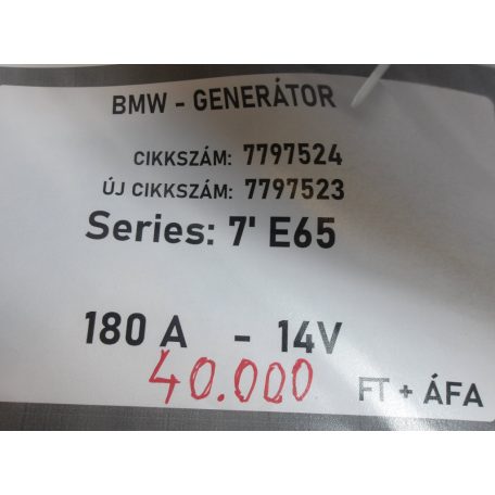 [GYÁRI BONTOTT] BMW - GENERÁTOR - 180 A - 14V - 7-ES / E65 - CIKKSZÁM: 7797524 , ÚJ CIKKSZÁM: 7797523