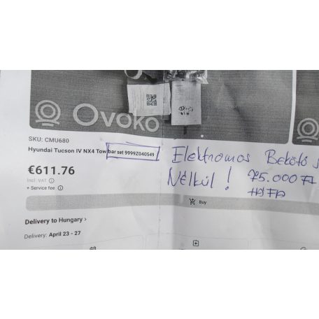 GYÁRI BONTOTT] HYUNDAI TUCSON IV NX4 ELEKTROMOS VONÓHOROG 9999Z040549