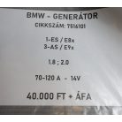 [GYÁRI BONTOTT] BMW - GENERÁTOR -  70-120A  -  14V - 1-ES ; 3-AS / E8x ; E9x - 1.8 ; 2.0 - CIKKSZÁM: 7516101 