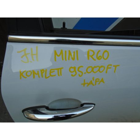 ár/db! [GYÁRI HASZNÁLT] MINI - AJTÓ Jobb hátsó és első - MINI R60 - KOMPLETT 