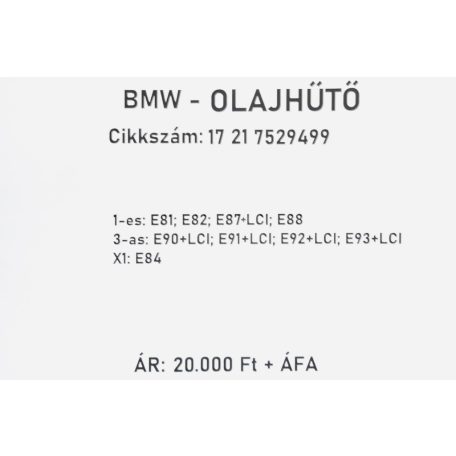 [GYÁRI BONTOTT] BMW - OLAJHŰTŐ HŐCSERÉLŐ - 1-es; 3-as; X1 - | 17 21 7529499