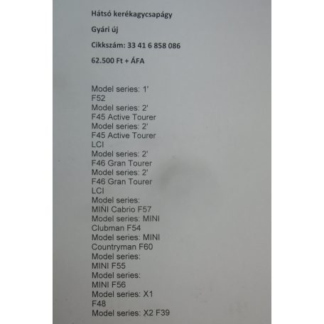 ÁR/DB! [GYÁRI ÚJ] BMW / MINI - HÁTSÓ KERÉKCSAPÁGY - 1-ES ; 2-ES ; X1 ; X2 / F52 ; F45 + LCI ; F46 + LCI ; F57 ; F54 ; F60 ; F55 ; F56 ; F48 ; F39