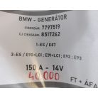 [GYÁRI BONTOTT] BMW - GENERÁTOR - 150 A - 14V - 1-ES ; 3-AS / E87 ; E90+LCI ; E91+LCI ; E92 ; E93 - CIKKSZÁM: 7797519 ; ÚJ CIKKSZÁM: 8517262