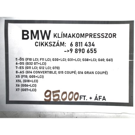 [GYÁRI BONTOTT] BMW - KLÍMAKOMPRESSZOR - 5-ÖS; 6-OS; 7-ES; 8-AS; X5; X5L; X6; X7 - CIKKSZÁM: 9890655 -