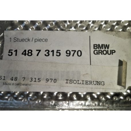 [GYÁRI ÚJ] BMW - HŐVÉDŐ LEMEZ ELEM -  1-ES ; 2-ES ; X1 ; X2 / F40; F44 GRAN COUPÉ; F45 ACTIVE TOURER+LCI ; F46 GRAN TOURER+LCI ; F48 +LCI; F39  - 5148 7315970