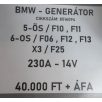   [GYÁRI BONTOTT] BMW - GENERÁTOR - 230A - 14V - 5-ÖS; 6-OS ; X3 / F10 ; F11 ; F06 ; F12 ; F13 ; F25 - CIKKSZÁM: 8516094