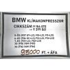   [GYÁRI BONTOTT] BMW - KLÍMAKOMPRESSZOR -  5-ÖS; 6-OS; 7-ES; X5; X6  - CIKKSZÁM: 9399061 -
