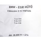 [GYÁRI BONTOTT] BMW - EGR HŰTŐ - 3-as; 5-ös; 7-es  - 11 71 7787404