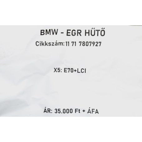 [GYÁRI BONTOTT] BMW - EGR HŰTŐ - X5 - E70+LCI - 11 71 7807927