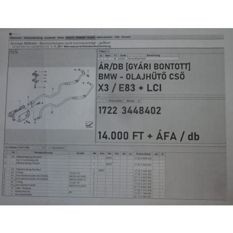 ÁR/DB [GYÁRI BONTOTT] BMW - OLAJHŰTŐ CSŐ  - X3 / E83 + LCI	- 1722 3448402