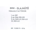 [GYÁRI BONTOTT] BMW - OLAJHŰTŐ HŐCSERÉLŐ - 1-es; 3-as; 5-ös; X3 - | M47N2 | 11 42 7787698