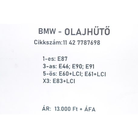 [GYÁRI BONTOTT] BMW - OLAJHŰTŐ HŐCSERÉLŐ - 1-es; 3-as; 5-ös; X3 - | M47N2 | 11 42 7787698