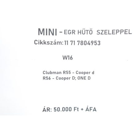 [GYÁRI BONTOTT] MINI - EGR HŰTŐ - Clubman R55; R56  | W16 |- 11 71 7804953