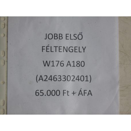 Mercedes-Benz | Jobb első féltengely W176, A180