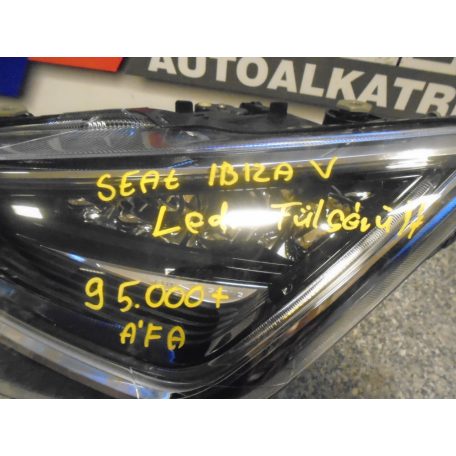 [GYÁRI BONTOTT, SÉLŰLT] SEAT IBIZA V - LED FÉNYSZÓRÓ | FÜLSÉRÜLT | 90120772