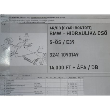 ÁR/DB! [GYÁRI BONTOTT] BMW - HIDRAULIKA CSŐ - 5-ÖS / E39 - 32411093149
