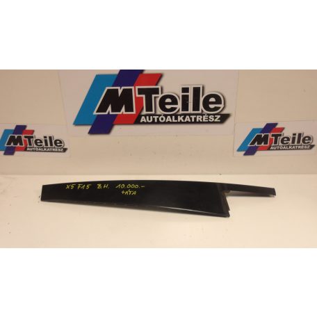 GYÁRI BONTOTT] BMW F15 BAL HÁTSÓ OSZLOP TAKARÓ