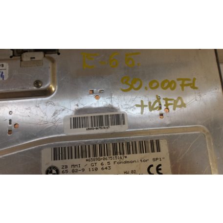 [GYÁRI BONTOTT] BMW HÁTSÓ MONITOR VEZÉRLŐ E65/E66  9165215