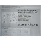 ÁR/DB [GYÁRI BONTOTT] BMW - OLAJHŰTŐ CSŐ  - 7-ES / E65 ; E66 - 1722 7508029