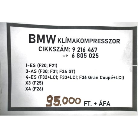 [GYÁRI BONTOTT] BMW - KLÍMAKOMPRESSZOR - 1-ES; 3-AS; 4-ES; X3; X4 - CIKKSZÁM: 6805025 -