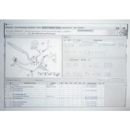 [GYÁRI BONTOTT] BMW - HIDRAULIKA CSŐ - X3 / E83+LCI - 32413422333