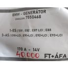 [GYÁRI BONTOTT] BMW - GENERÁTOR - 170 A - 14V - 1-ES ; 3-AS / E81 ; E82 ; E87 LCI ; E88 ; E90 +LCI ; E91 +LCI ; E92 + LCI ; E93 +LCI  CIKKSZÁM: 7550468
